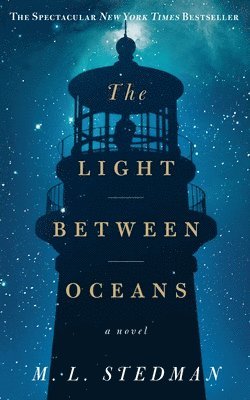 M. L. Stedman - The Light Between Oceans, Häftad