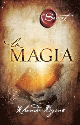 Rhonda Byrne - La magia, Häftad