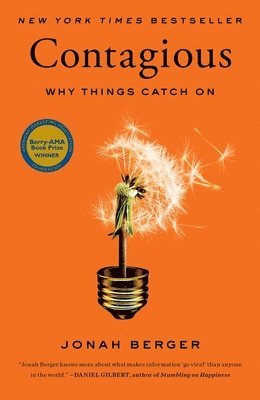 Jonah Berger - Contagious: Why Things Catch on, Inbunden