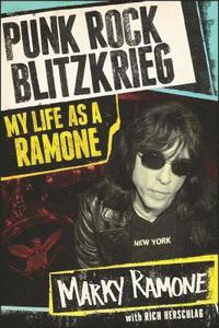 bokomslag Punk Rock Blitzkrieg: My Life as a Ramone