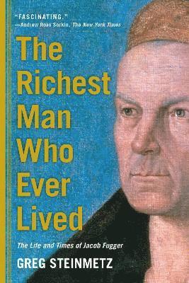 bokomslag The Richest Man Who Ever Lived