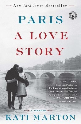 Kati Marton - Paris: A Love Story, Häftad