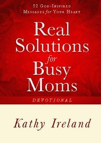 bokomslag Real Solutions for Busy Moms Devotional