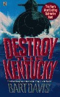 Destroy the Kentucky 1