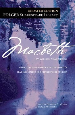 William Shakespeare, Paul Werstine, Dr. Barbara A. Mowat - Macbeth, Häftad