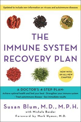 bokomslag The Immune System Recovery Plan: A Doctor's 4-Step Program to Treat Autoimmune Disease