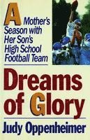 Judy Oppenheimer - Dreams of Glory, Häftad