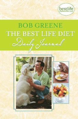 Bob Greene - Best Life Diet Daily Journal, Häftad