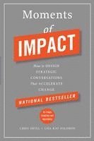 bokomslag Moments of Impact: How to Design Strategic Conversations That Accelerate Change