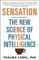 Sensation: The New Science of Physical Intelligence 1