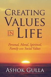 bokomslag Creating Values in Life
