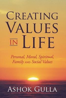 Creating Values in Life 1