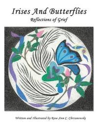 bokomslag Irises And Butterflies Reflections of Grief