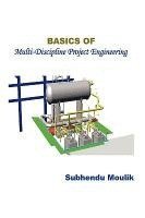 bokomslag Basics of Multi-Discipline Project Engineering