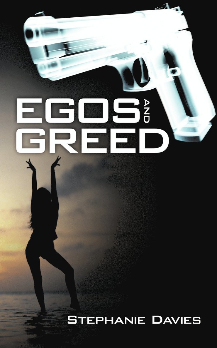 Stephanie Davies - Egos and Greed, Häftad