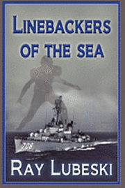 bokomslag Linebackers Of The Sea