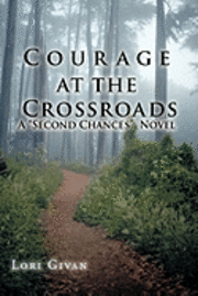 bokomslag Courage at the Crossroads