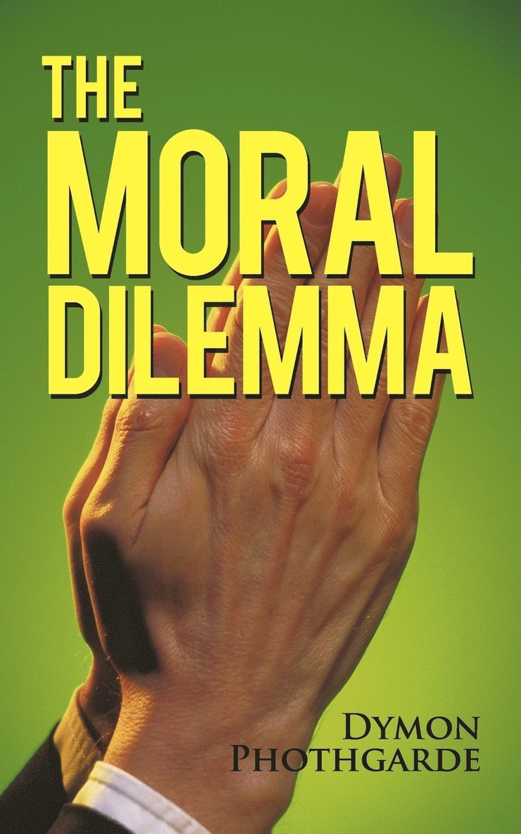 The Moral Dilemma 1