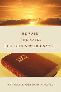 bokomslag He Said, She Said, But God's Word Says...