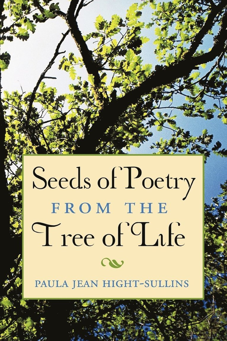 Seeds of Poetry from the Tree of Life