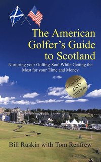 bokomslag The American Golfer's Guide to Scotland