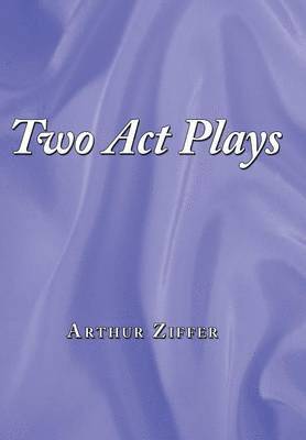 Two Act Plays 1