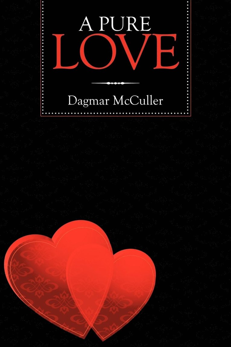 Dagmar McCuller - Pure Love, Häftad