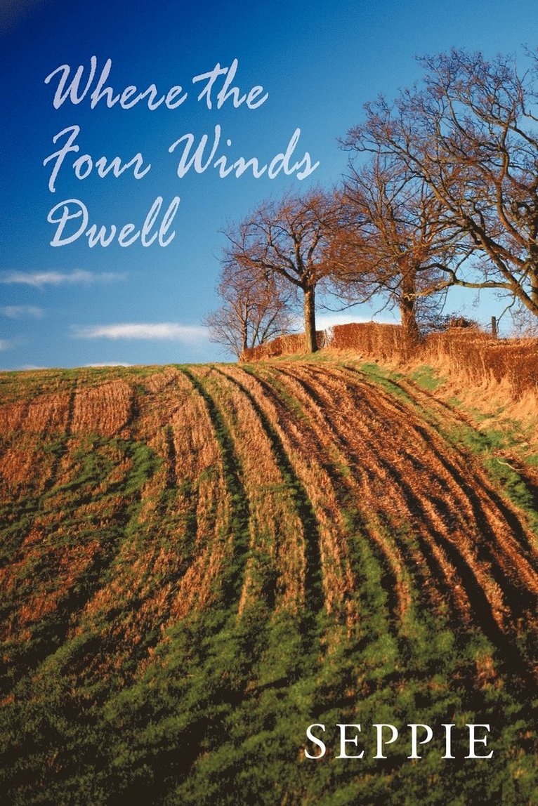 Where the Four Winds Dwell 1