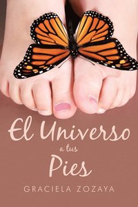 bokomslag El Universo a Tus Pies