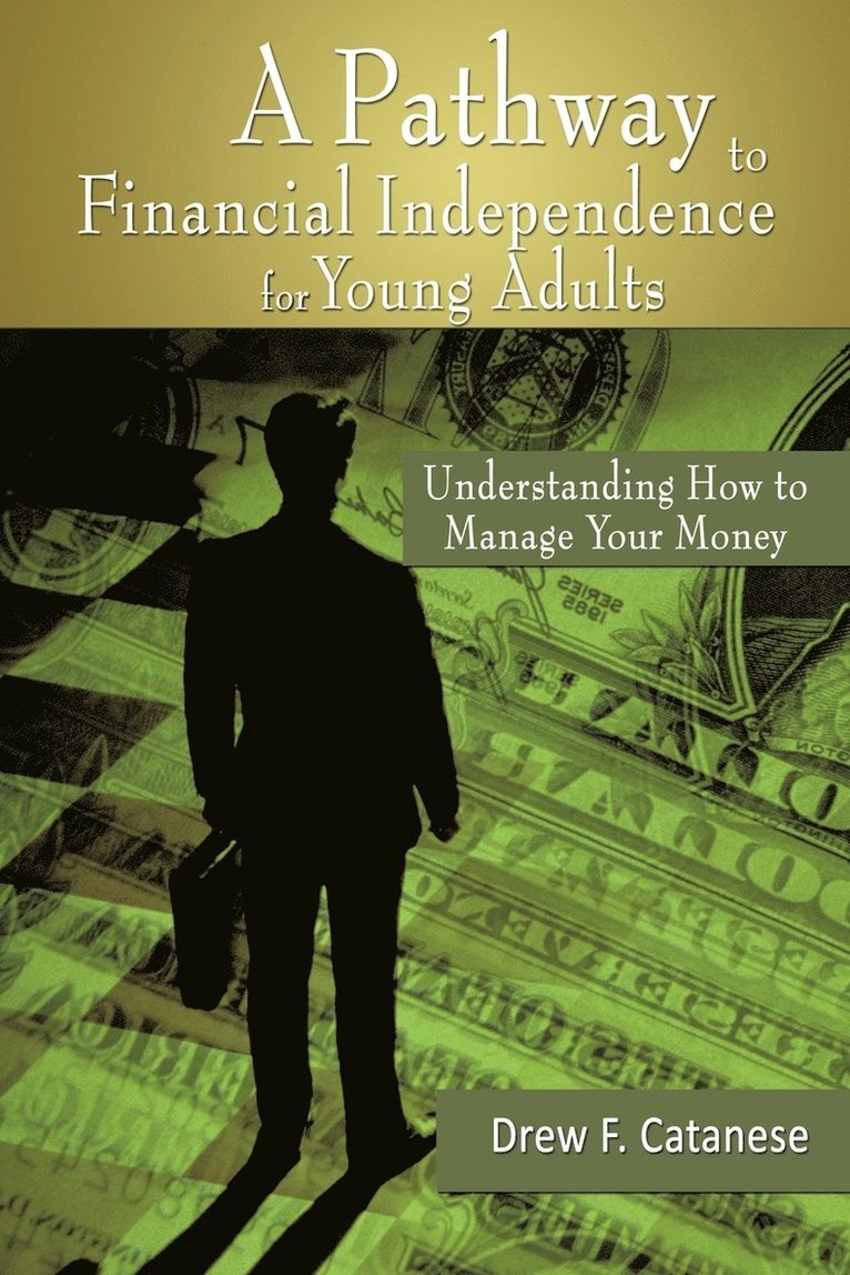 A Pathway to Financial Independence for Young Adults 1