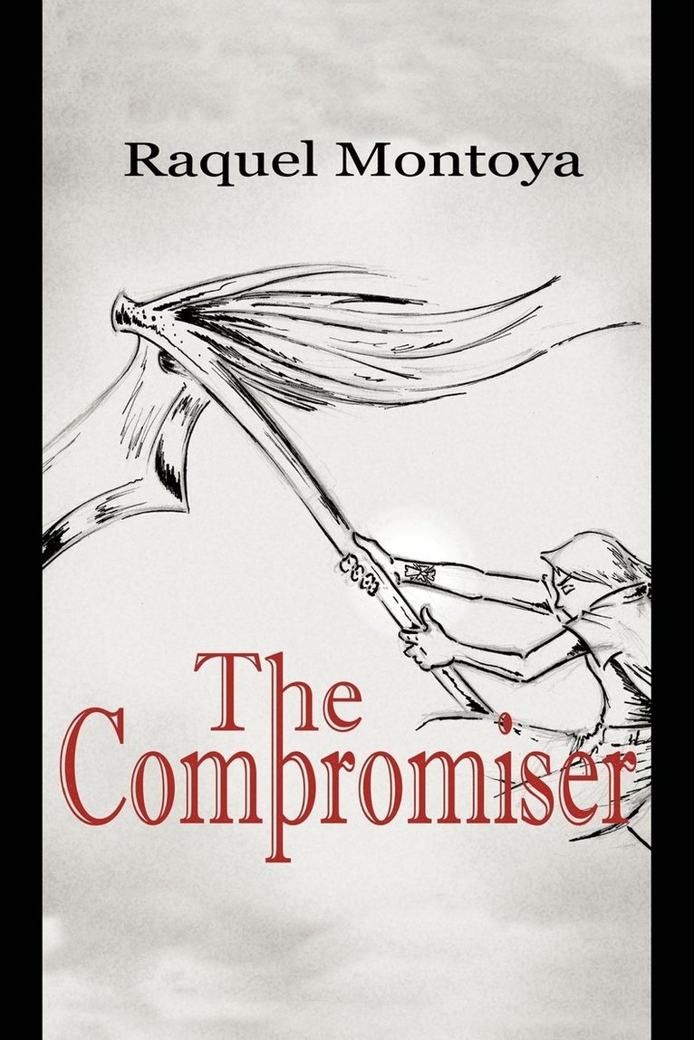 Raquel Montoya - Compromiser, Häftad