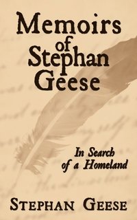 bokomslag Memoirs of Stephan Geese