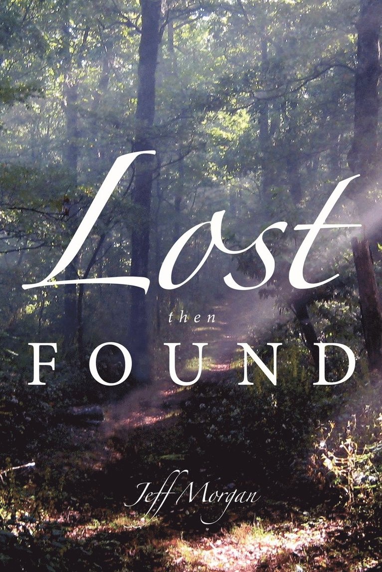 Jeff Morgan - Lost Then Found, Häftad