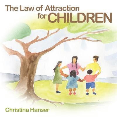 The Law of Attraction for Children 1