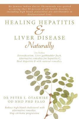 bokomslag Healing Hepatitis & Liver Disease Naturally