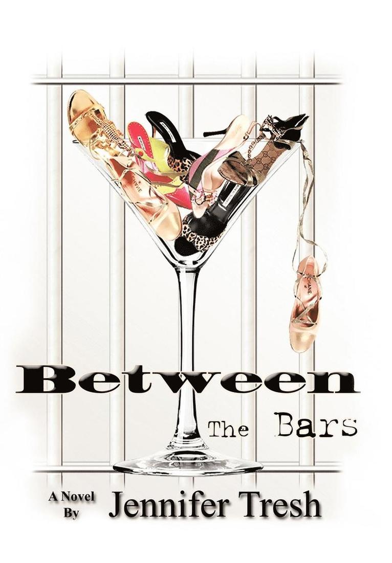 Jennifer Tresh - Between the Bars, Inbunden