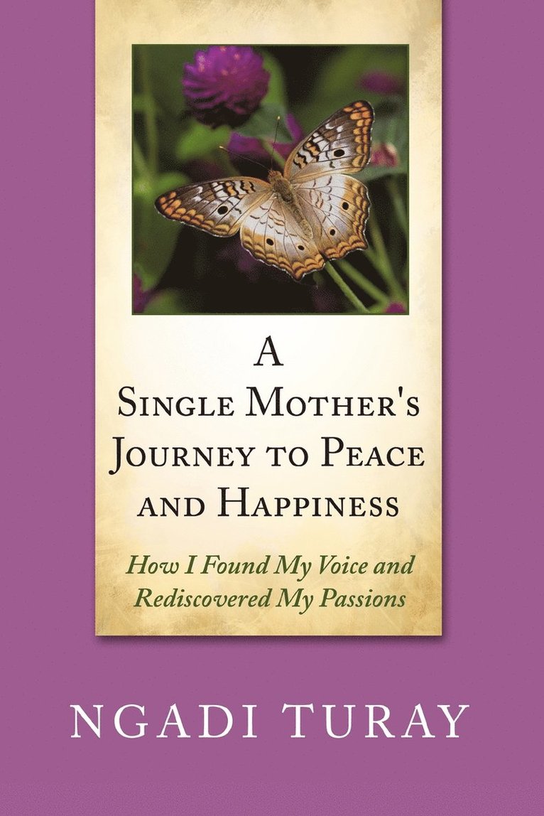 Ngadi Turay - Single Mother's Journey to Peace and Happiness, Häftad