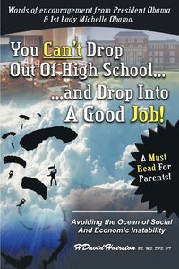 bokomslag You Can'T Drop Out of High School and Drop into A Job