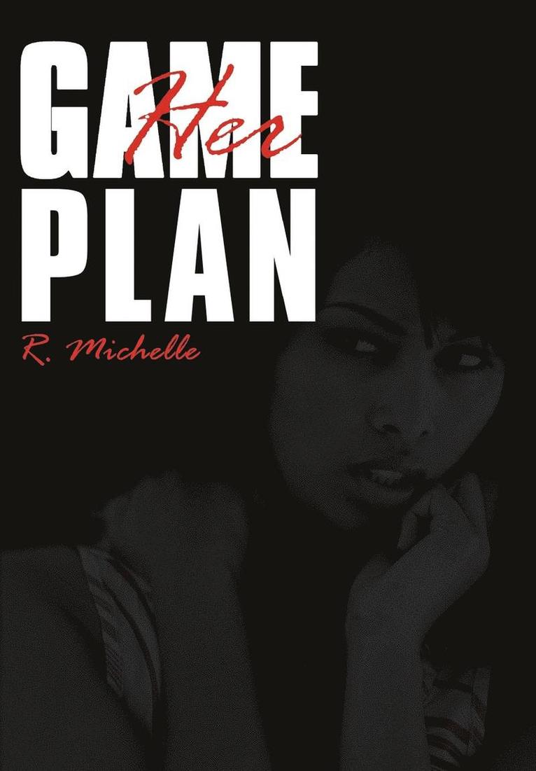 R. Michelle - Her Game Plan, Inbunden