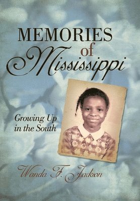 Memories of Mississippi 1