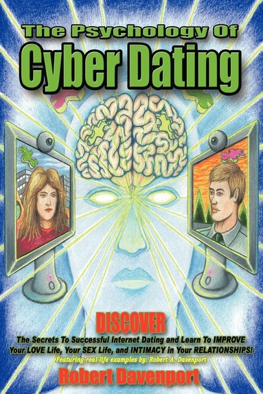 bokomslag The Psychology of Cyber Dating