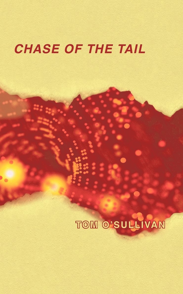 Tom O'Sullivan - Chase of the Tail, Häftad