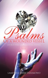 bokomslag Psalms of a Wounded Vessel