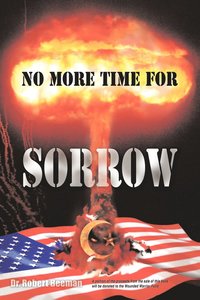 bokomslag No More Time For Sorrow