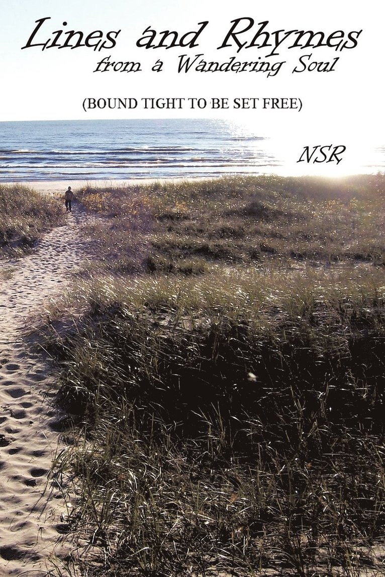 Lines and Rhymes from a Wandering Soul