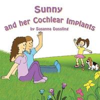 bokomslag Sunny and Her Cochlear Implants
