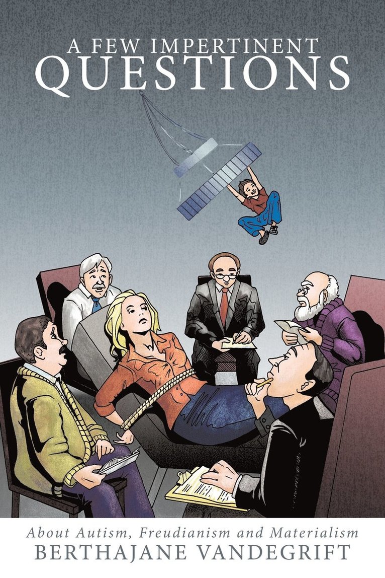 Berthajane Vandegrift - Few Impertinent Questions, Häftad