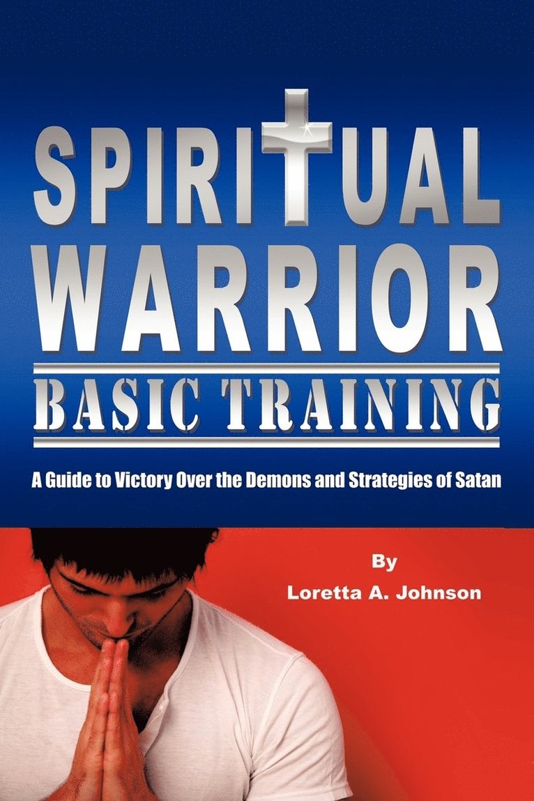 Spiritual Warrior Basic Training 1