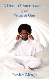 bokomslag Deeper Understanding of the Word of God