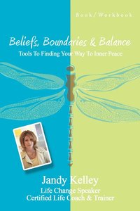 bokomslag Beliefs, Boundaries & Balance